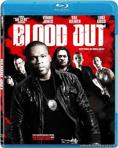 Расплата /Blood Out (2011) смотреть фильм онлайн